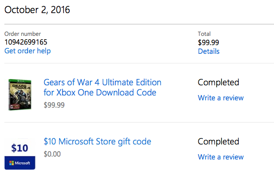 I have not received the USD 10.00 Microsoft Store gift code,  Order No. 10942699165, Gears of ... [​IMG]