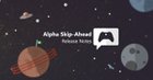 New Features & Fixes in latest 2108 Alpha Skip-Ahead Update [​IMG]