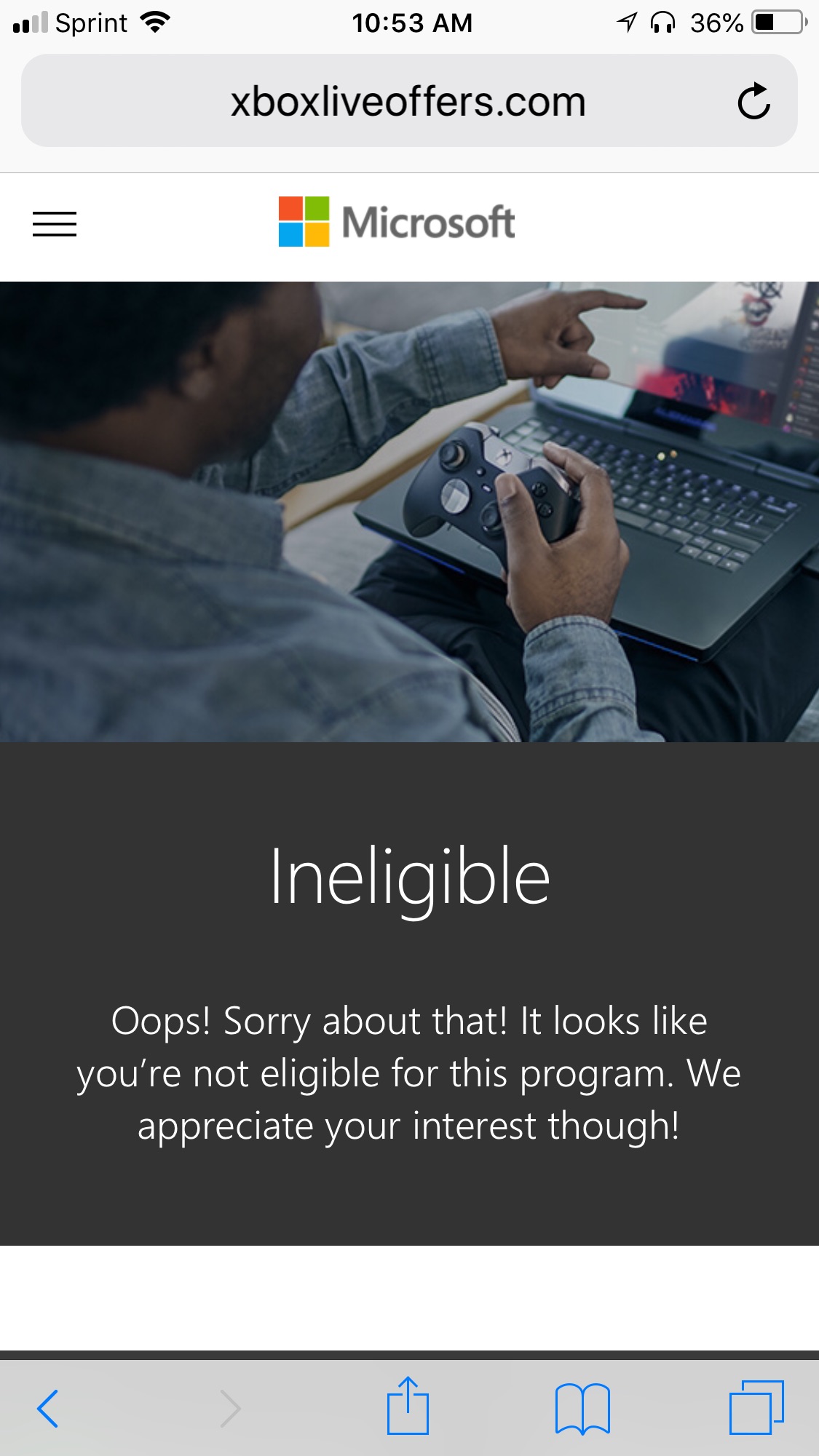 Ineligible Oops! Sorry about that! It looks like you’re not eligible for this program. Xbox ... [​IMG]