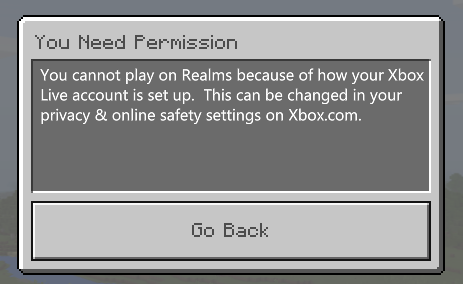 Cannot play on Minecraft Win10 Realms because of how my account is set up [​IMG]