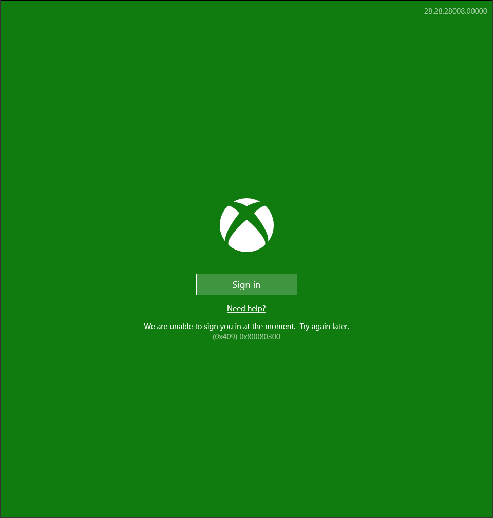 (0x409) 0x80080300 | Unable to sign in (win 10 xbox app)| Help! [​IMG]