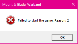 PC Game Pass Mount and Blade Warband won't launch [​IMG]