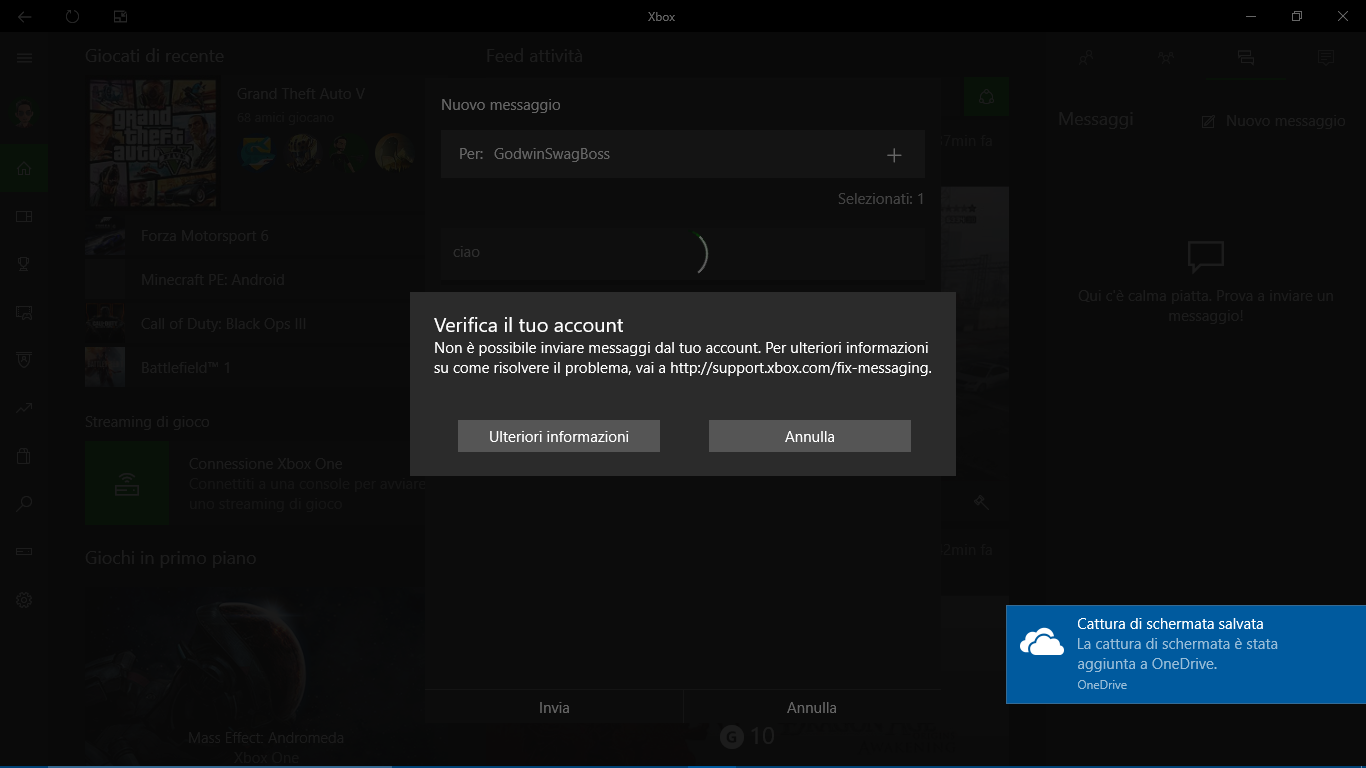 Sono un giocatore di xbox one. Mi servirebbe aiuto non riesco a messaggiare con gli altri ... [​IMG]