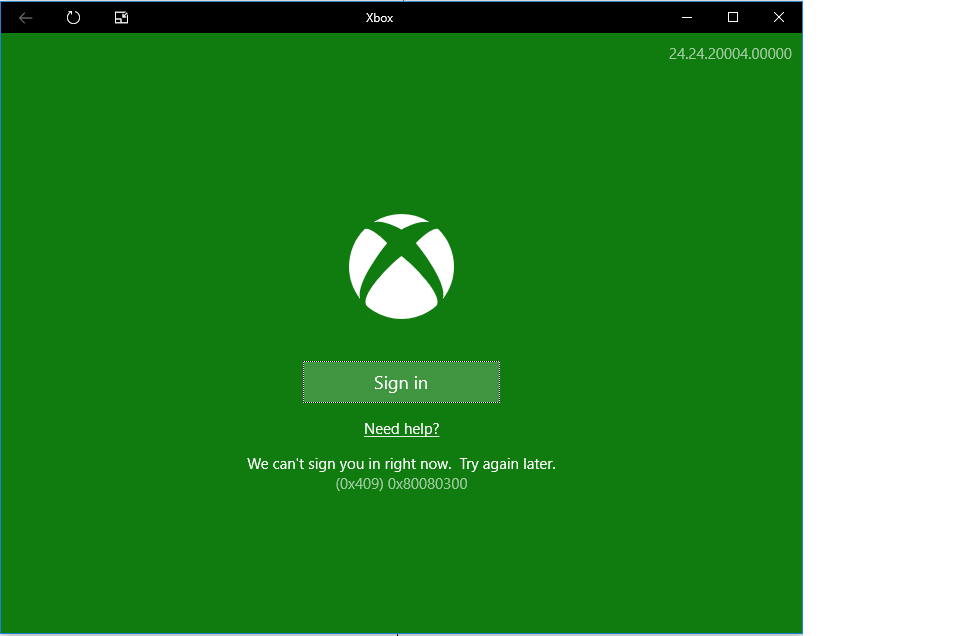 xbox app error "0x409" [​IMG]