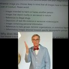 I believe I've been wrongfully enforced as how is this picture of Bill nye infringing on... [​IMG]