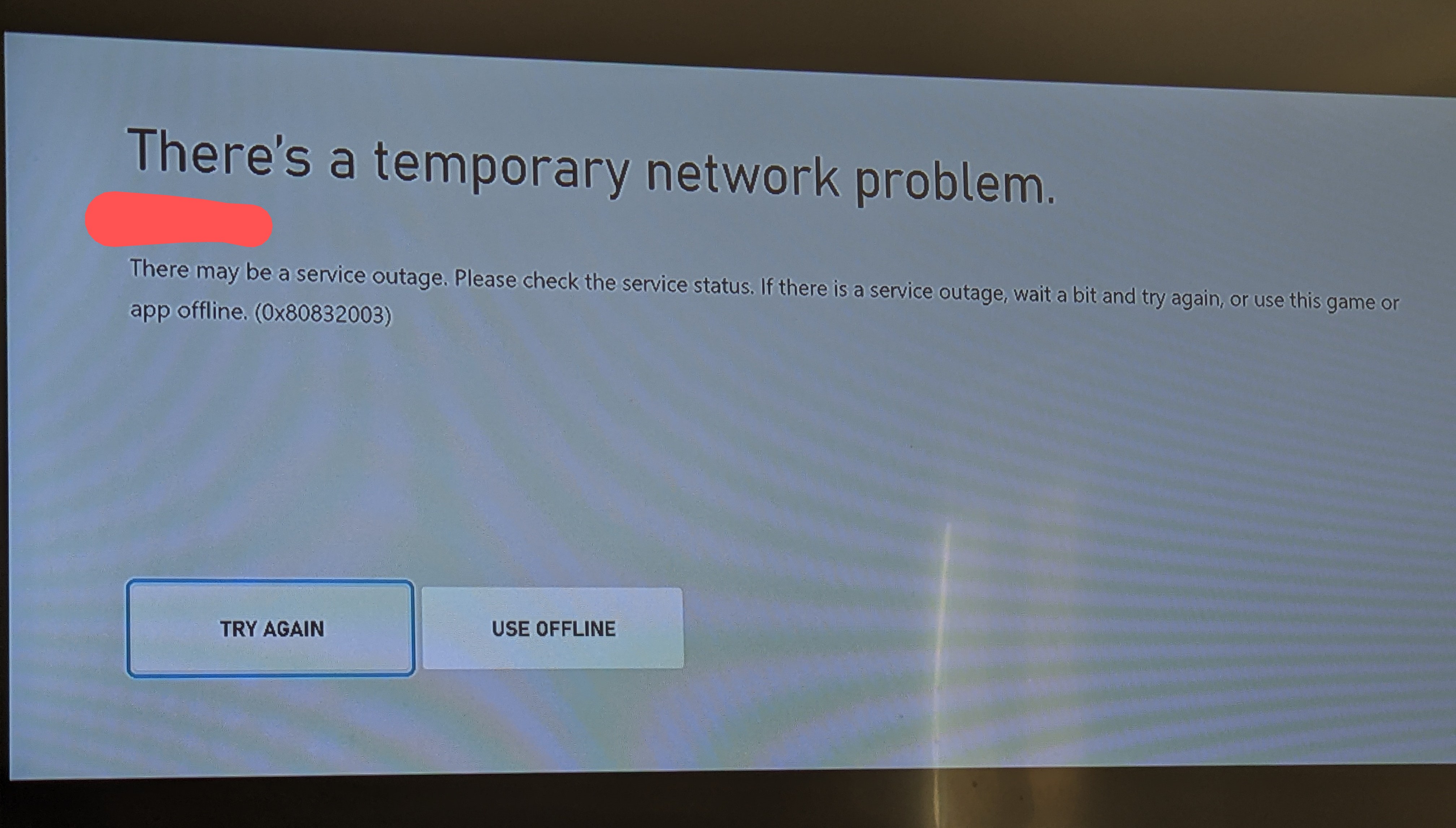 "There's a temporary network problem". I literally cannot do anything on my Xbox. [​IMG]