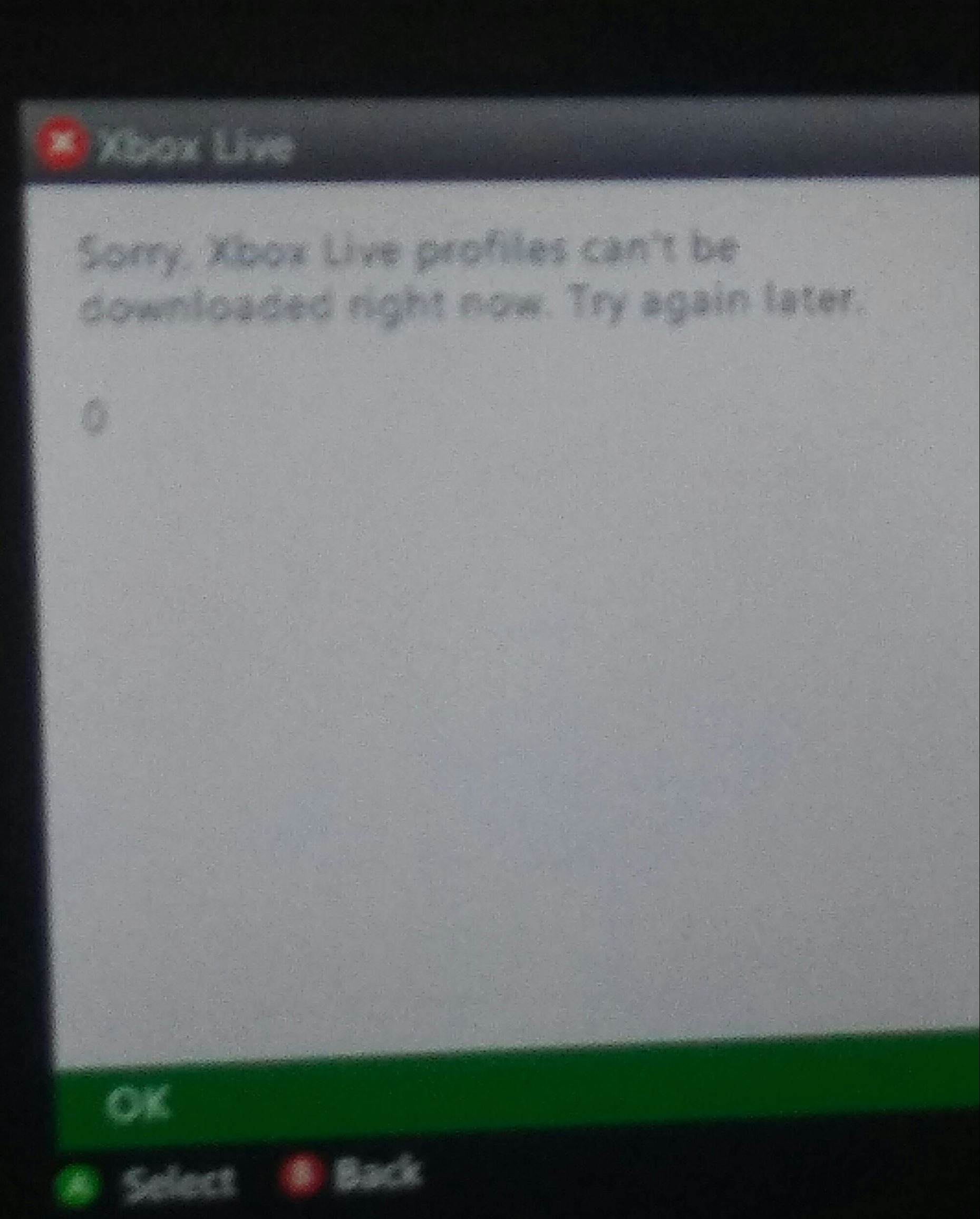 Xbox 360 says "can't download xbox live profiles right now, try again later." [​IMG]