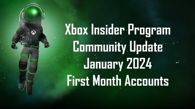 Community Update January 2024 - First Month Accounts - Xbox Wire [​IMG]