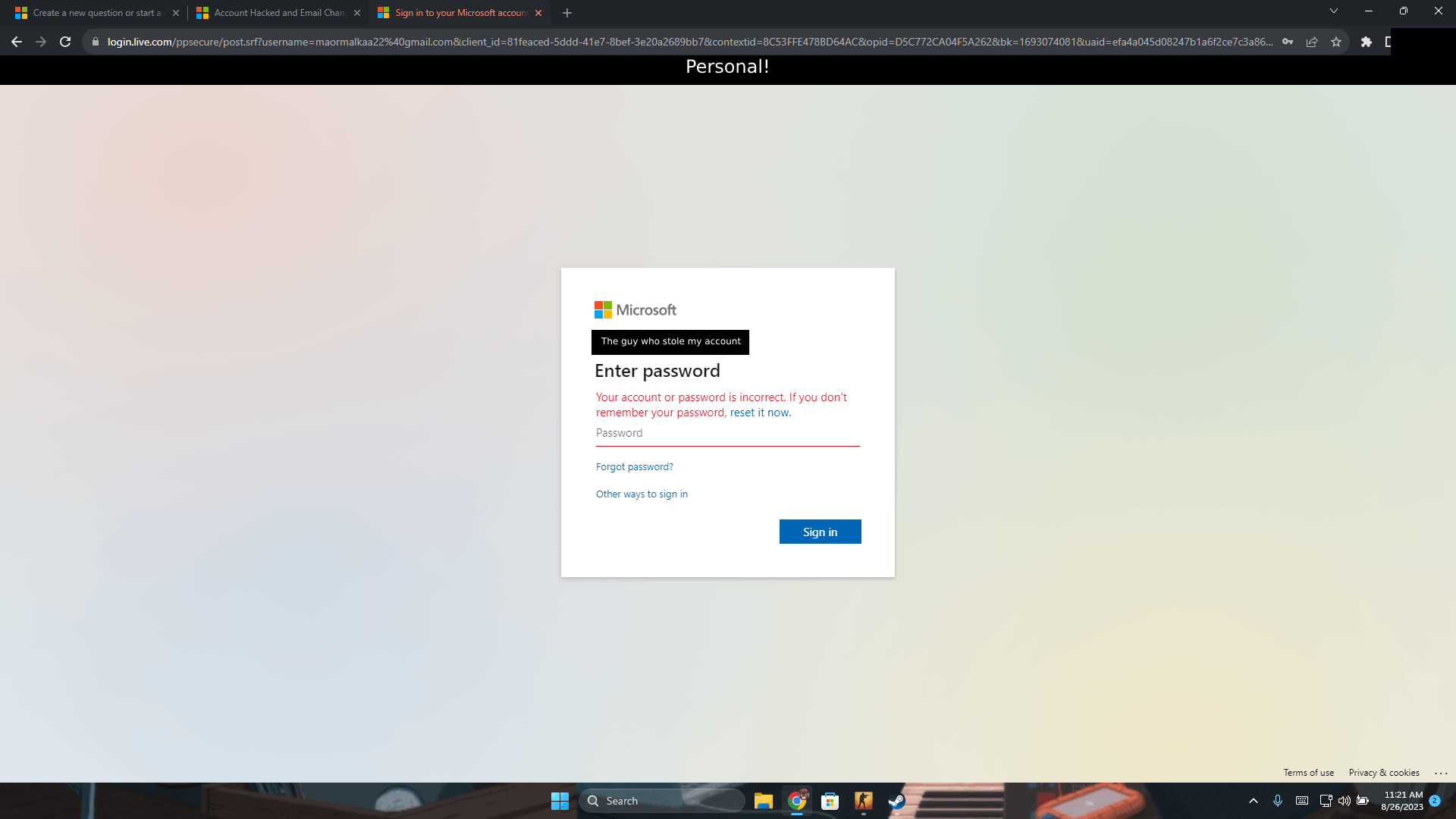 How can I recovery my Microsoft account that has been hacked and that has its email and... [​IMG]