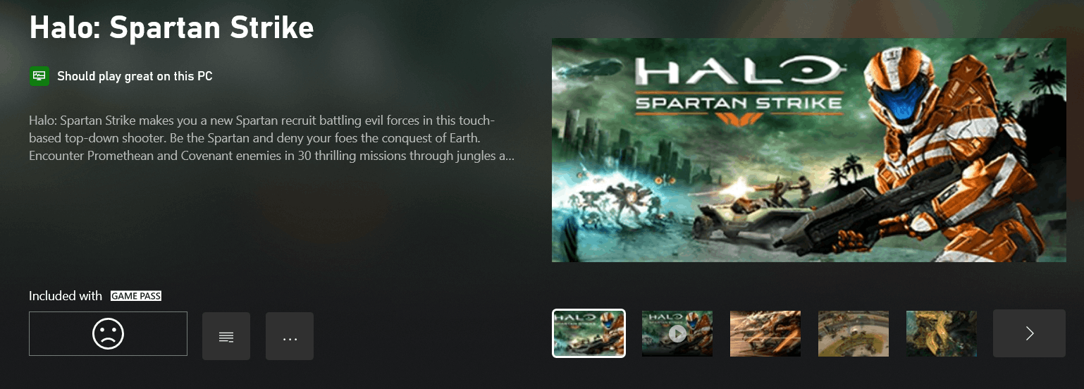 I purchased Halo Spartan Strike and Halo Spartan Assault on XBOX PC app and the instal... [​IMG]